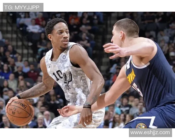 掘金与马刺常规赛精彩对决回顾及赛季表现分析 掘金与马刺常规赛精彩对决回顾及赛季表现分析